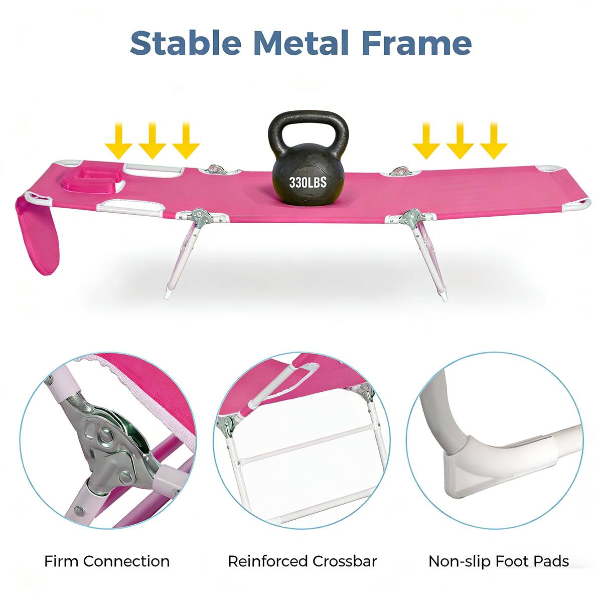 Stable Metal Frame  
330LBS  
Firm Connection  
Reinforced Crossbar  
Non-slip Foot Pads