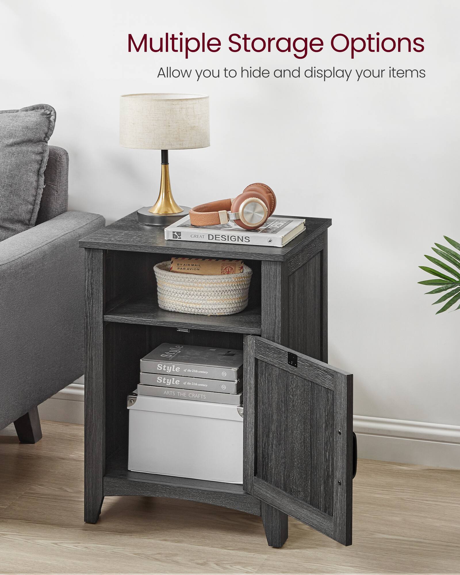 Multiple Storage Options  
Allow you to hide and display your items