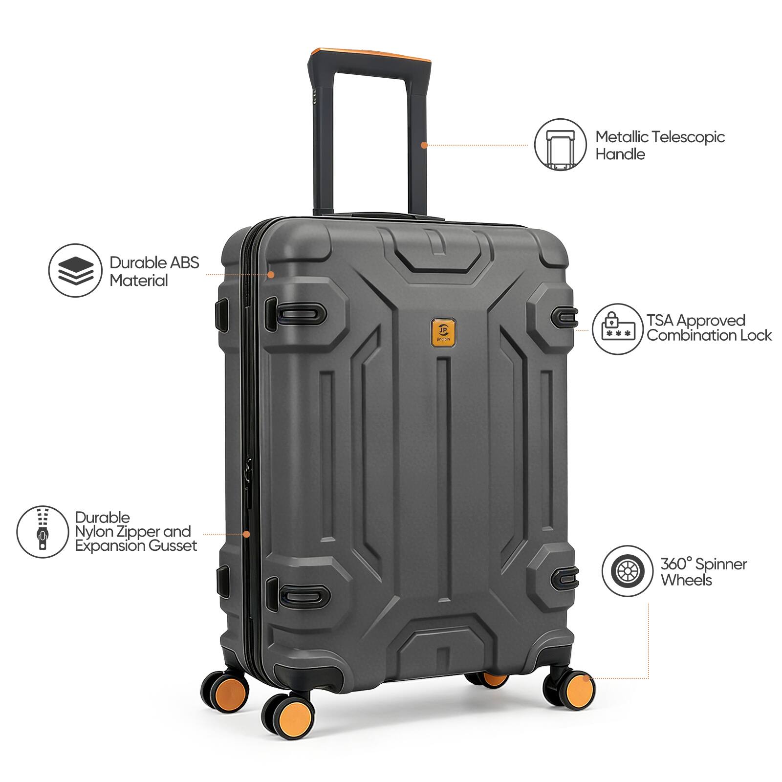Metallic Telescopic Handle  
Durable ABS Material  
TSA Approved Combination Lock  
Durable Nylon Zipper and Expansion Gusset  
360° Spinner Wheels