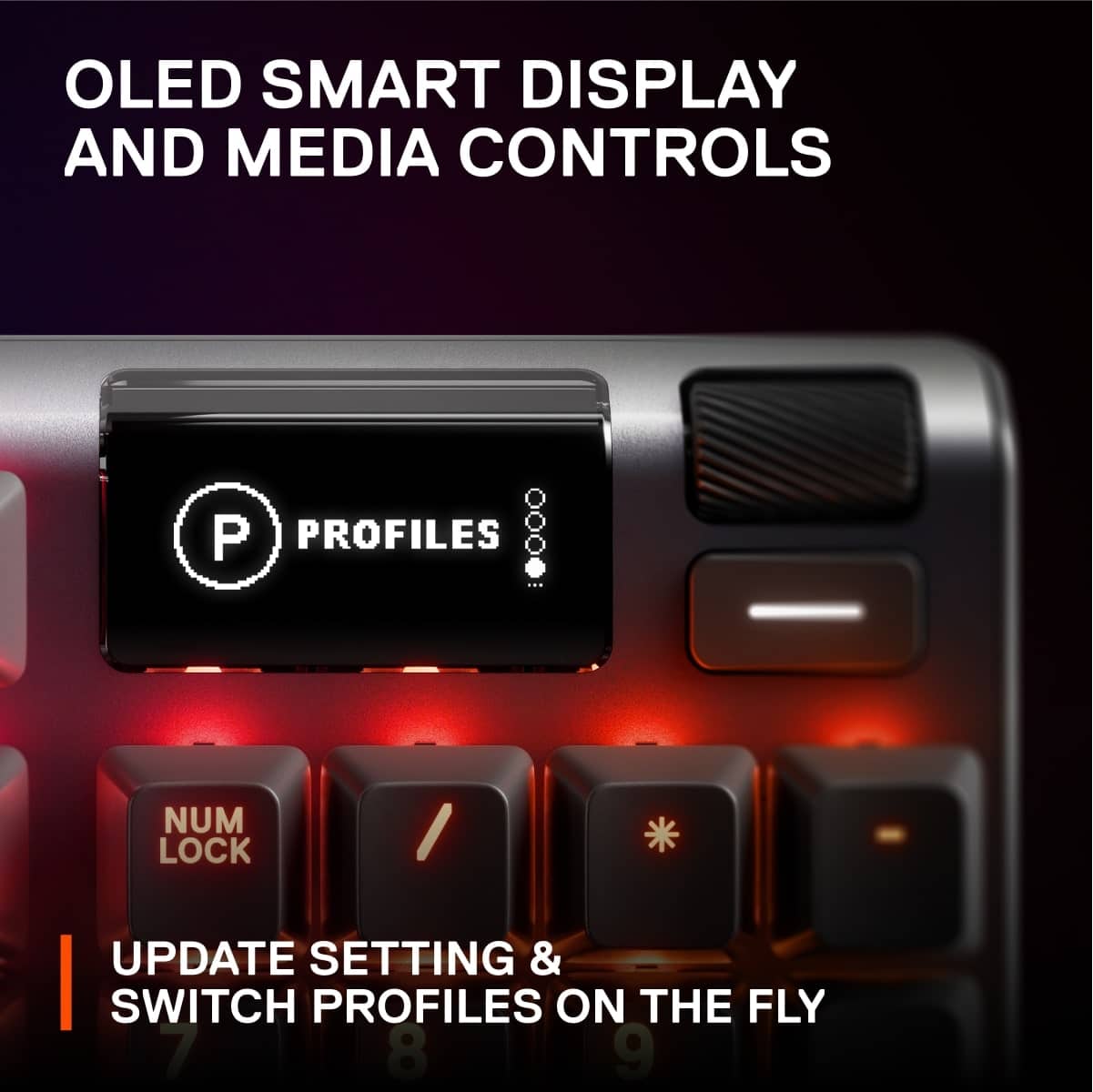 OLED SMART DISPLAY AND MEDIA CONTROLS PROFILES NUM LOCK / UPDATE SETTING & SWITCH PROFILES ON THE FLY
