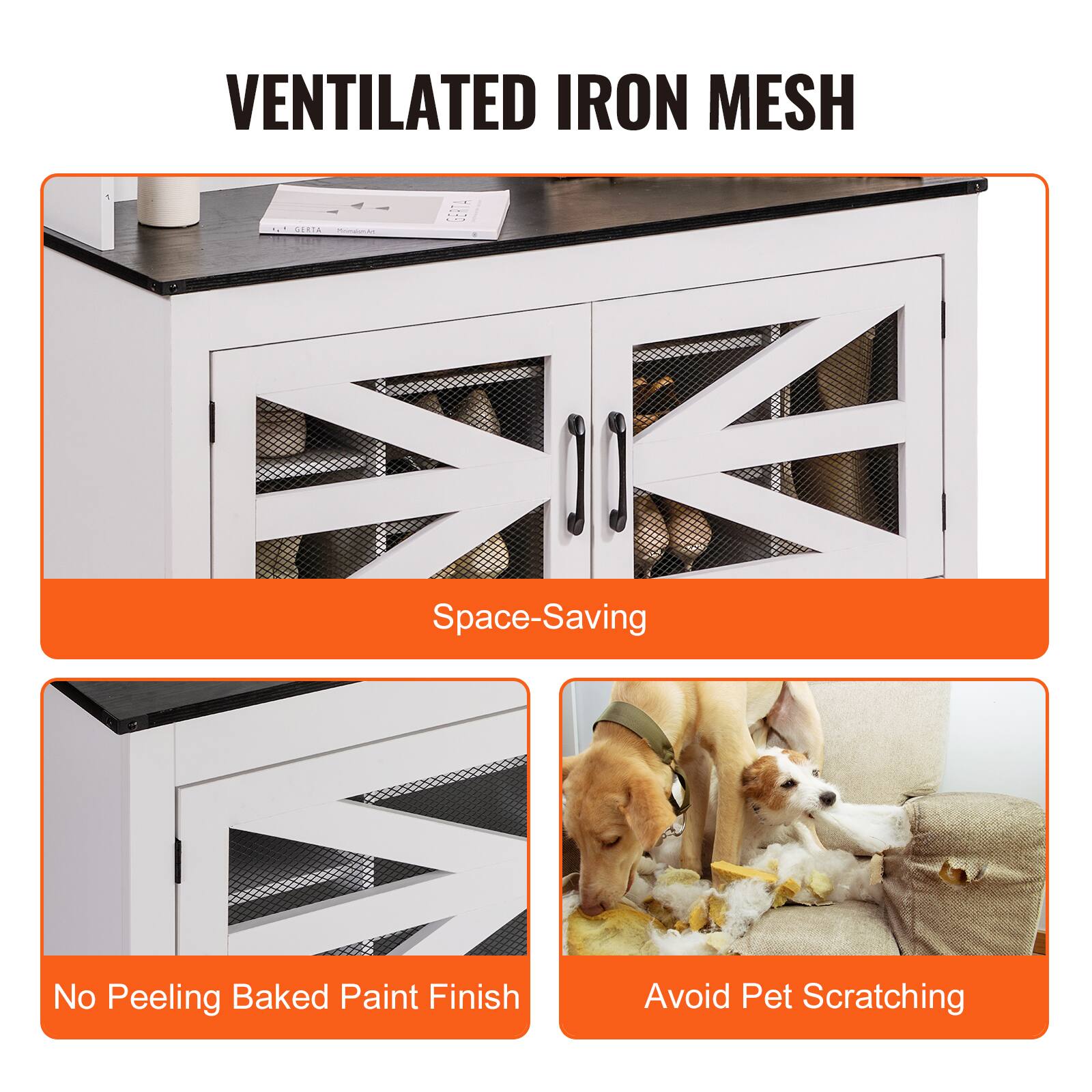 VENTILATED IRON MESH

- Space-Saving
- No Peeling Baked Paint Finish
- Avoid Pet Scratching