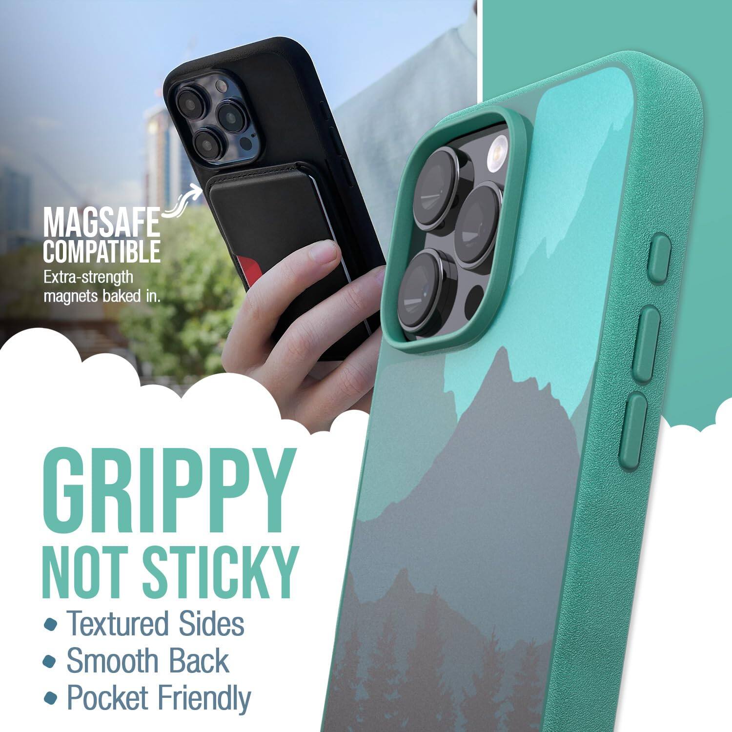 MAGSAFE COMPATIBLE  
Extra-strength magnets baked in.  

GRIPPY NOT STICKY  
Textured Sides  
Smooth Back  
Pocket Friendly