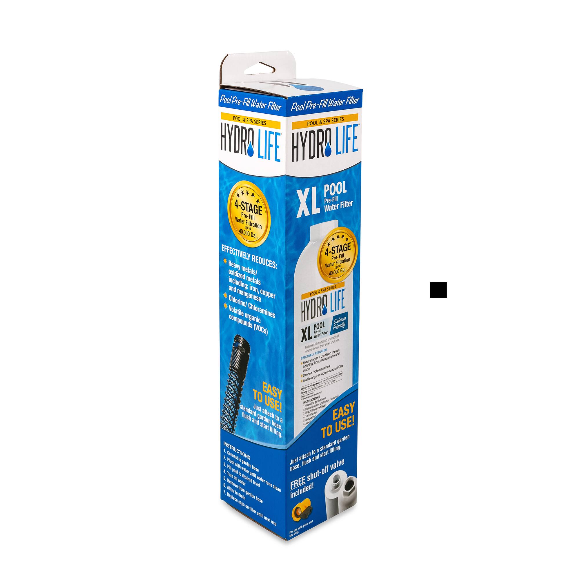 Pool Pre-Fill Water Filter

HYDRO LIFE POOL XL

4-STAGE Water Filtration
40,000 Gallons

Effectively Reduces:
- Heavy metals/oxidized metals including metals and iron
- Chlorine/Copper
- Volatile Chloramines
- Volatile organic compounds (VOCs)

EASY TO USE!
Just attach to standard garden hose, flush and start filling!

FREE shut-off valve included!

INSTRUCTIONS:
1. Attach to garden hose
2. Attach filter to hose
3. Turn on water
4. Shut off valve
5. Remove filter
6. Rinse and store