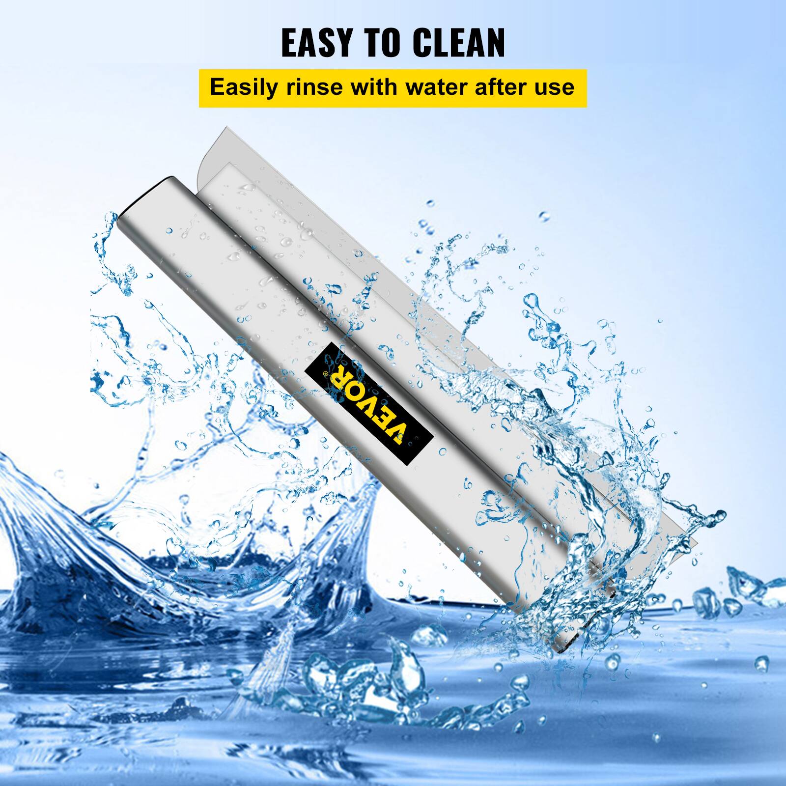 EASY TO CLEAN  
Easily rinse with water after use
