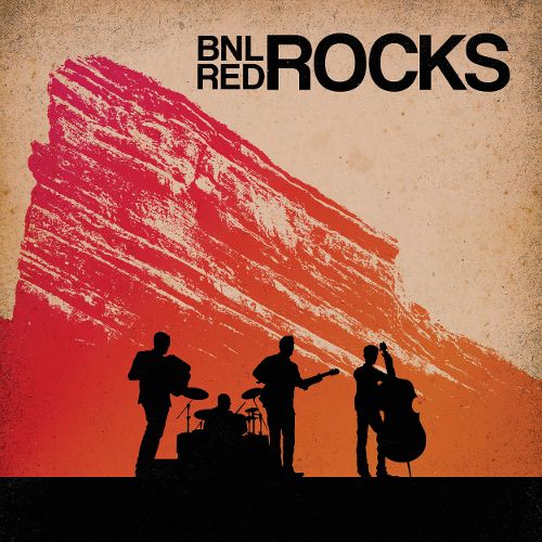  BNL Rocks Red Rocks [CD]