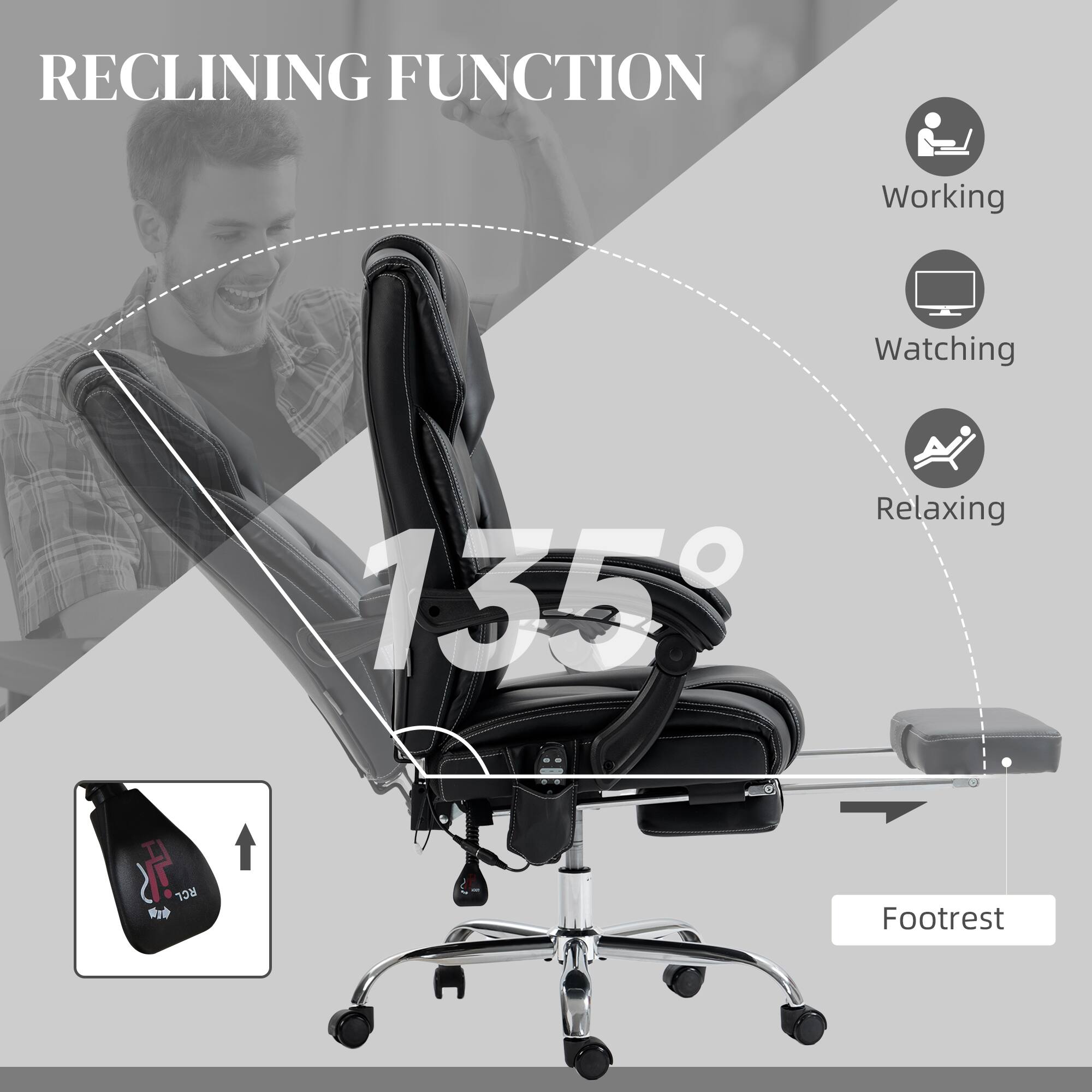 RECLINING FUNCTION Working Watching Relaxing 135° RCL Footrest