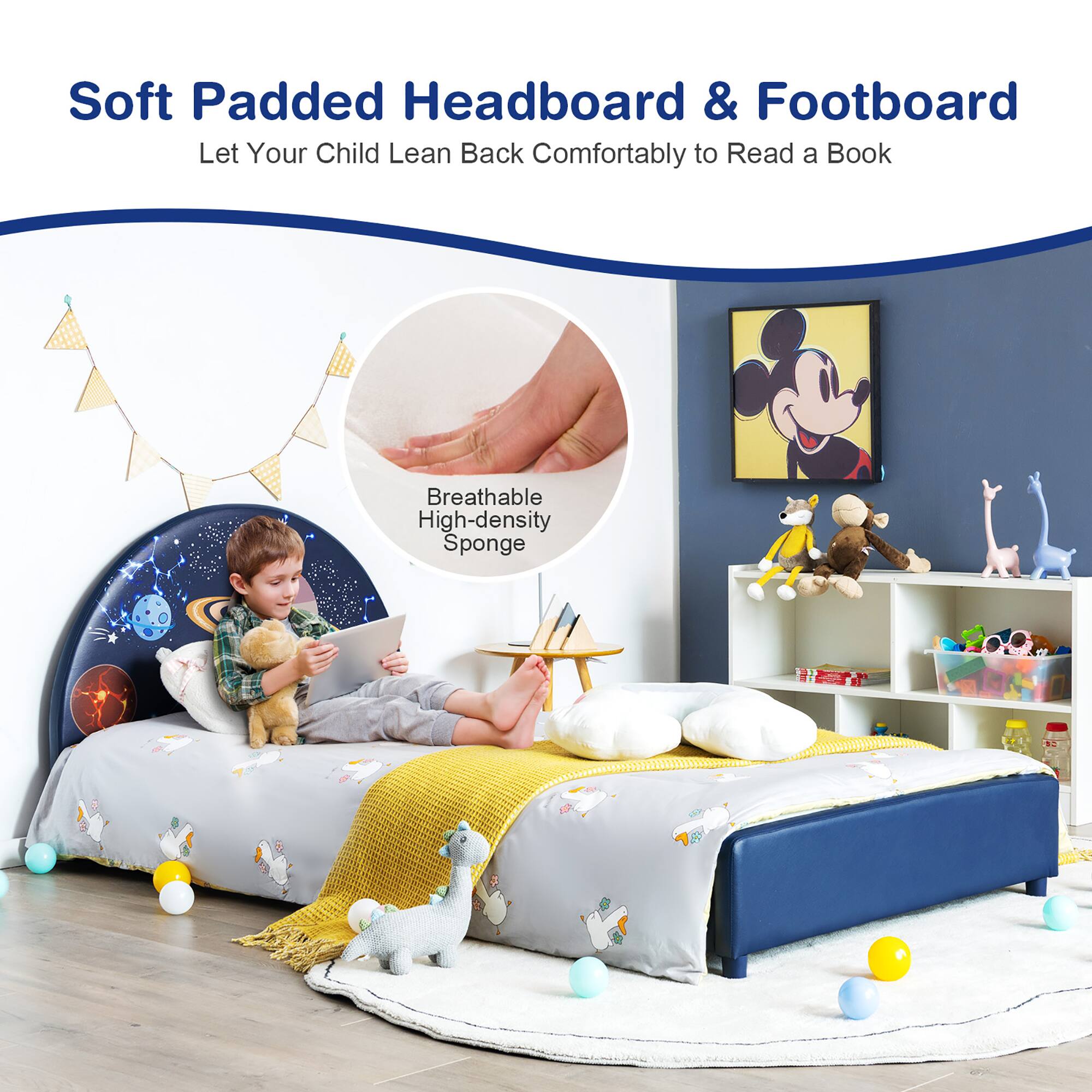 Soft Padded Headboard & Footboard  
Let Your Child Lean Back Comfortably to Read a Book  

Breathable High-density Sponge