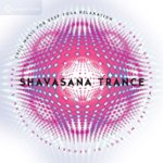 Front Standard. Shavasana Trance [CD].