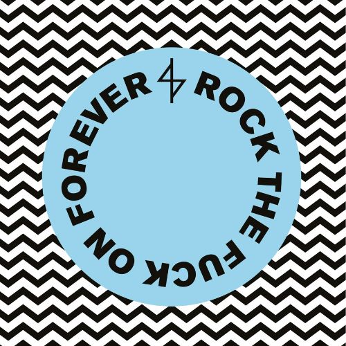  Rock the Fuck On Forever [LP] - VINYL