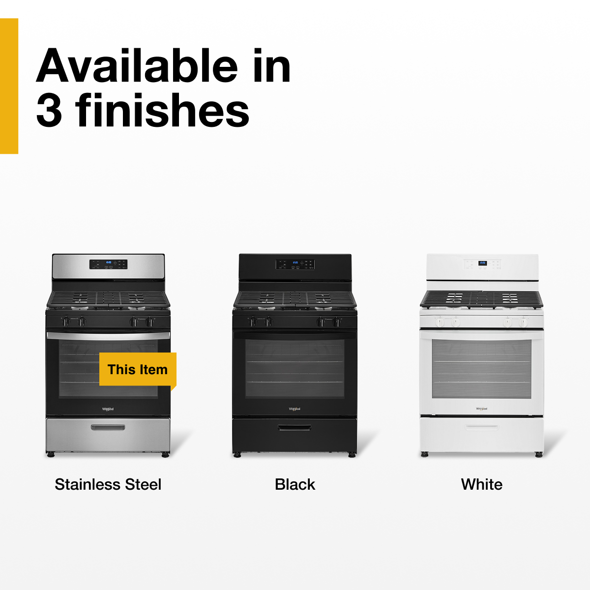 Available in 3 finishes

- Stainless Steel
- Black
- White

This Item