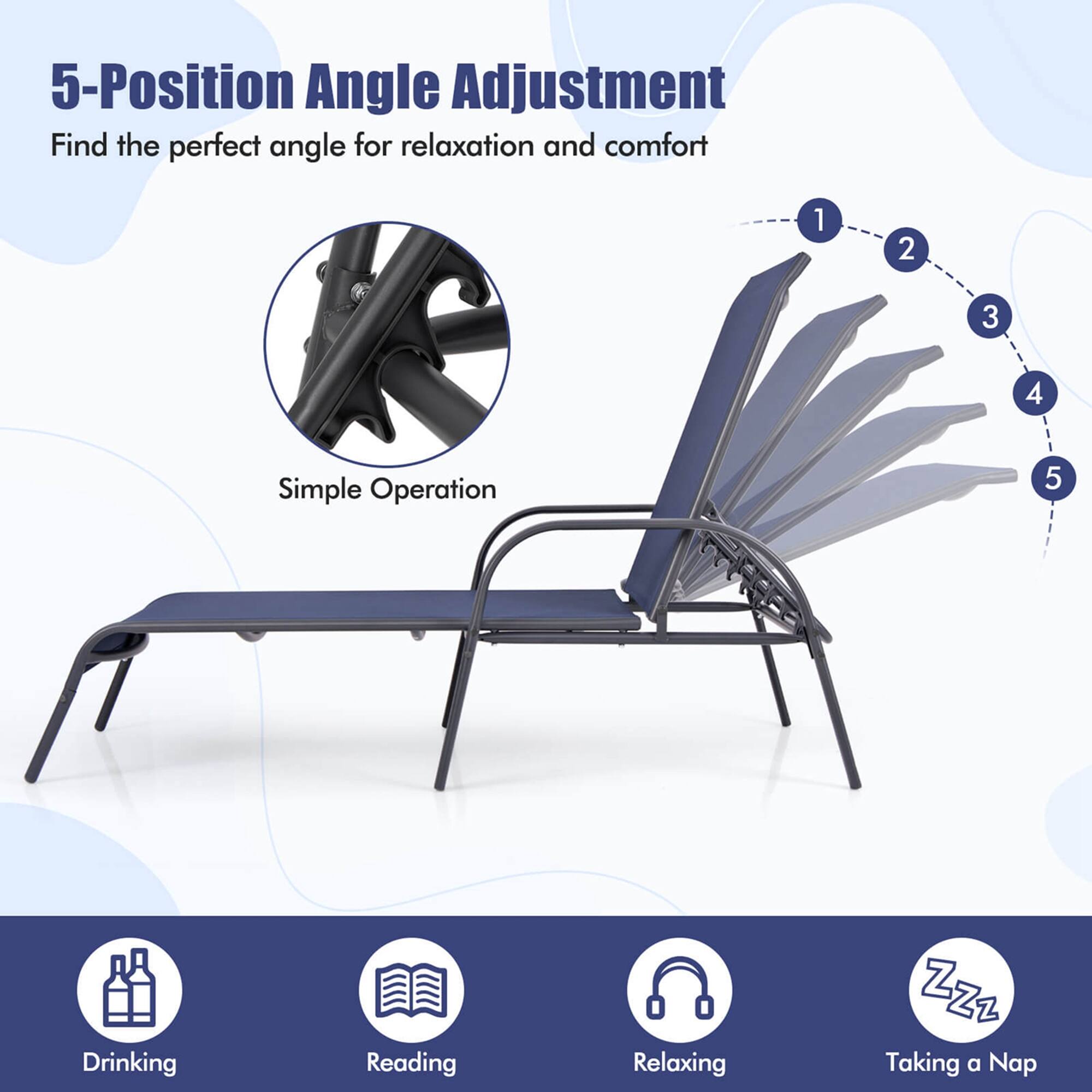 5-Position Angle Adjustment Find the perfect angle for relaxation and comfort 1 2 3 4 Simple Operation Drinking Reading Relaxing ZZZ Taking a Nap