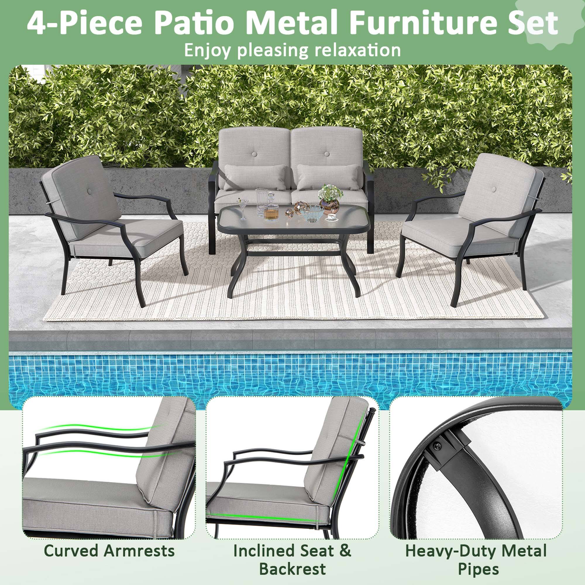 4-Piece Patio Metal Furniture Set  
Enjoy pleasing relaxation  

Curved Armrests  
Inclined Seat & Backrest  
Heavy-Duty Metal Pipes