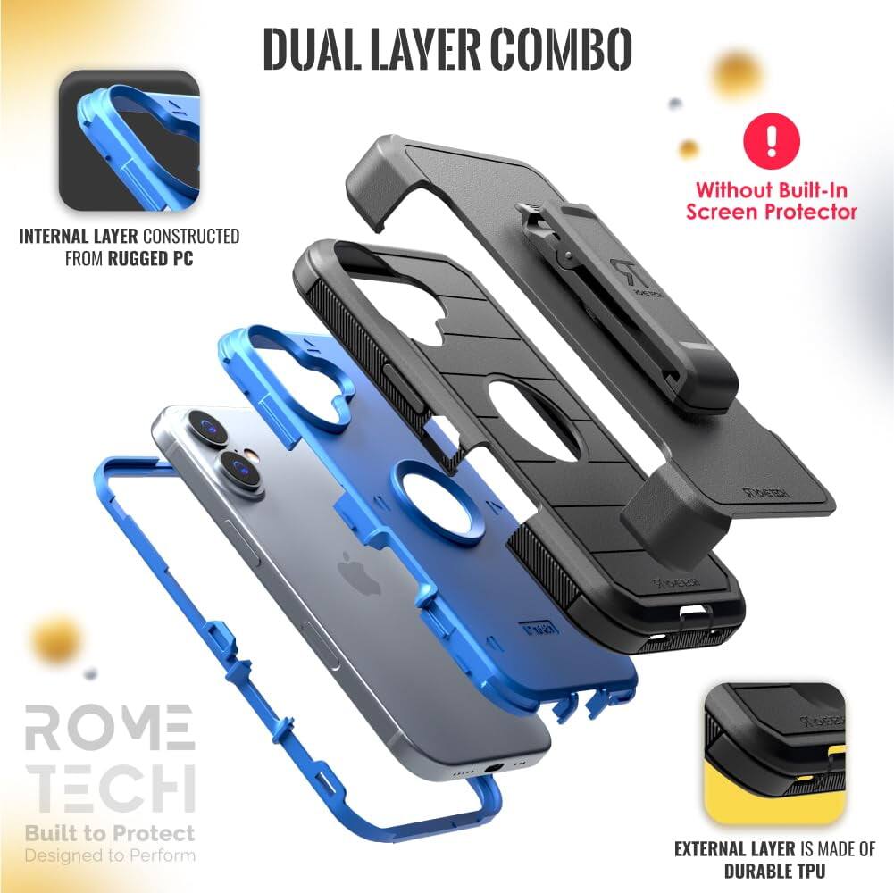 DUAL LAYER COMBO

INTERNAL LAYER CONSTRUCTED FROM RUGGED PC

EXTERNAL LAYER IS MADE OF DURABLE TPU

Without Built-In Screen Protector

ROME TECH
Built to Protect
Designed to Perform