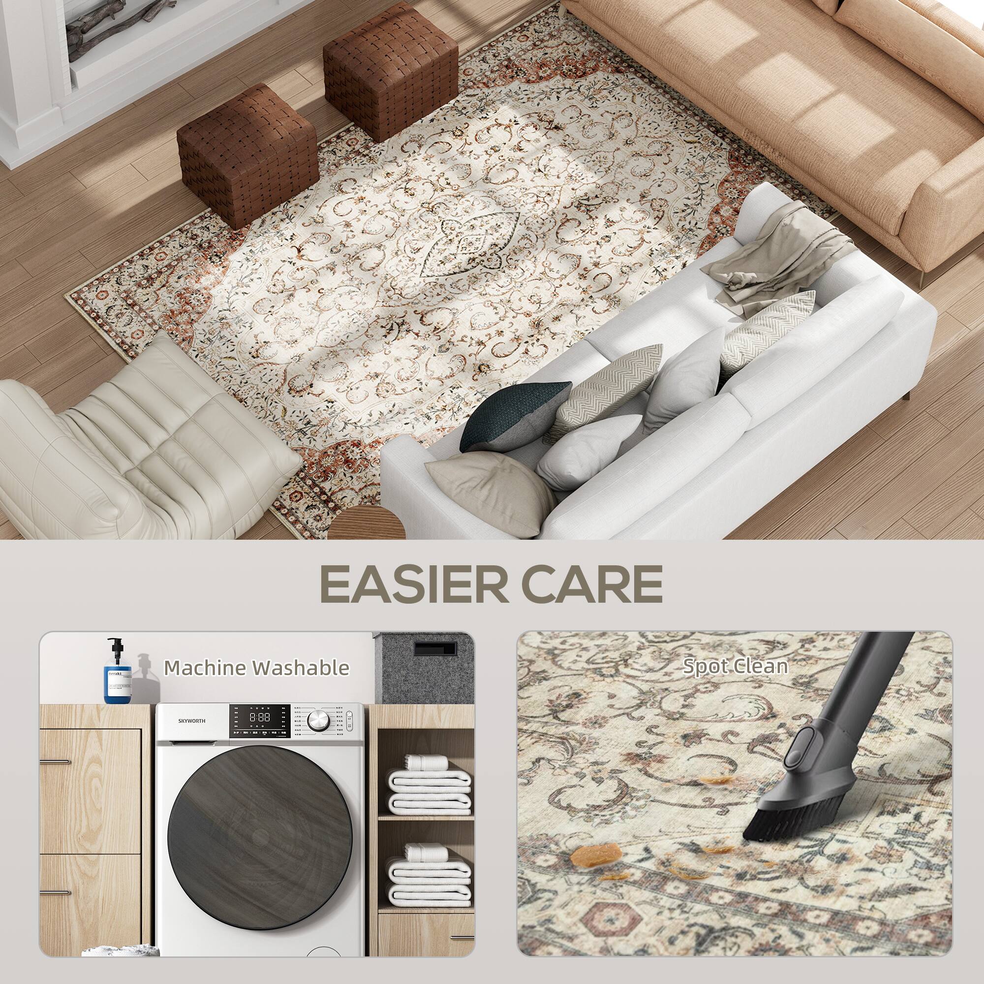 EASIER CARE

Machine Washable

Spot Clean
