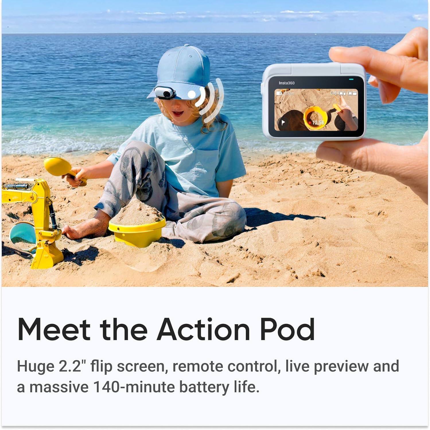 Meet the Action Pod

Huge 2.2" flip screen, remote control, live preview and a massive 140-minute battery life.