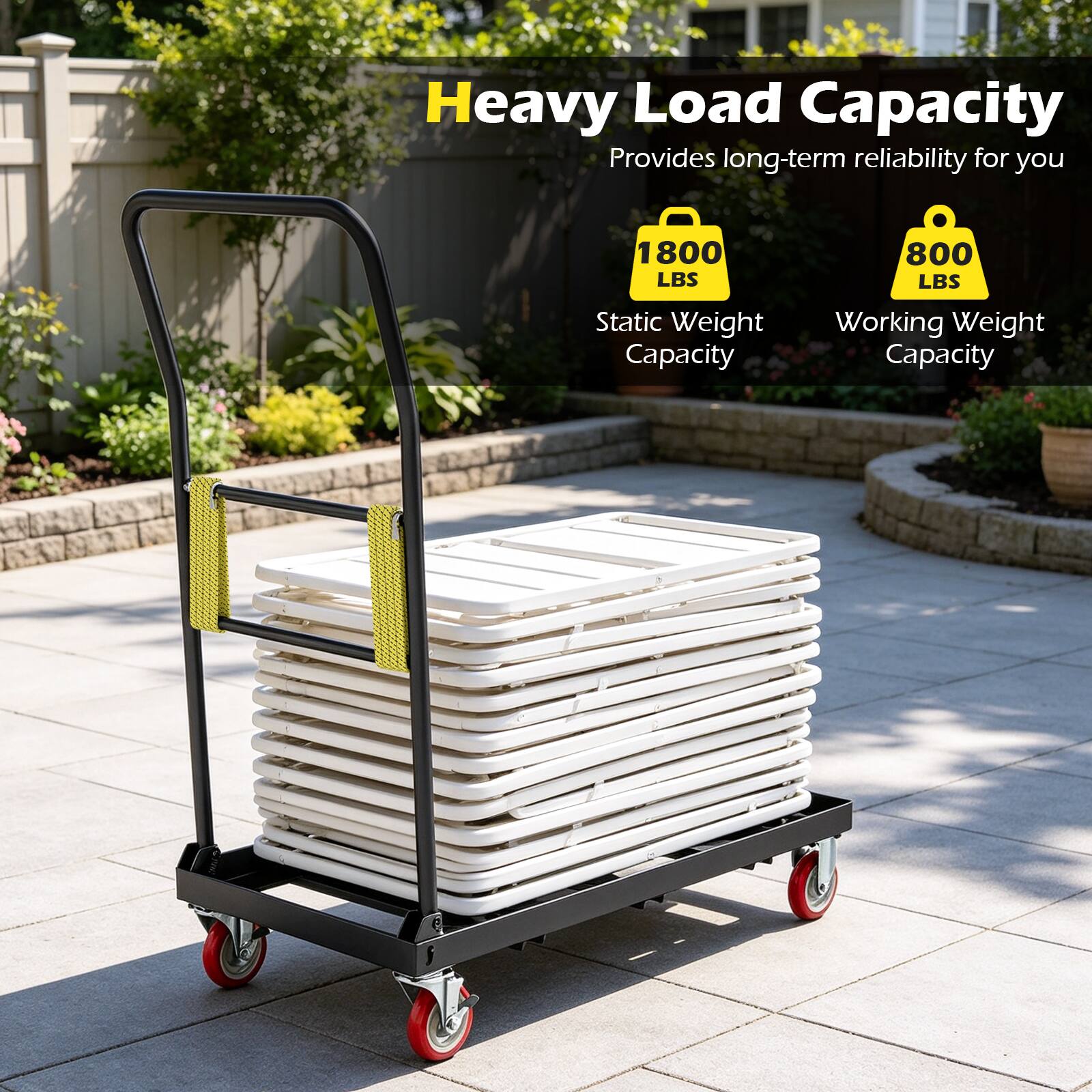 Heavy Load Capacity  
Provides long-term reliability for you  

1800 LBS  
Static Weight Capacity  

800 LBS  
Working Weight Capacity