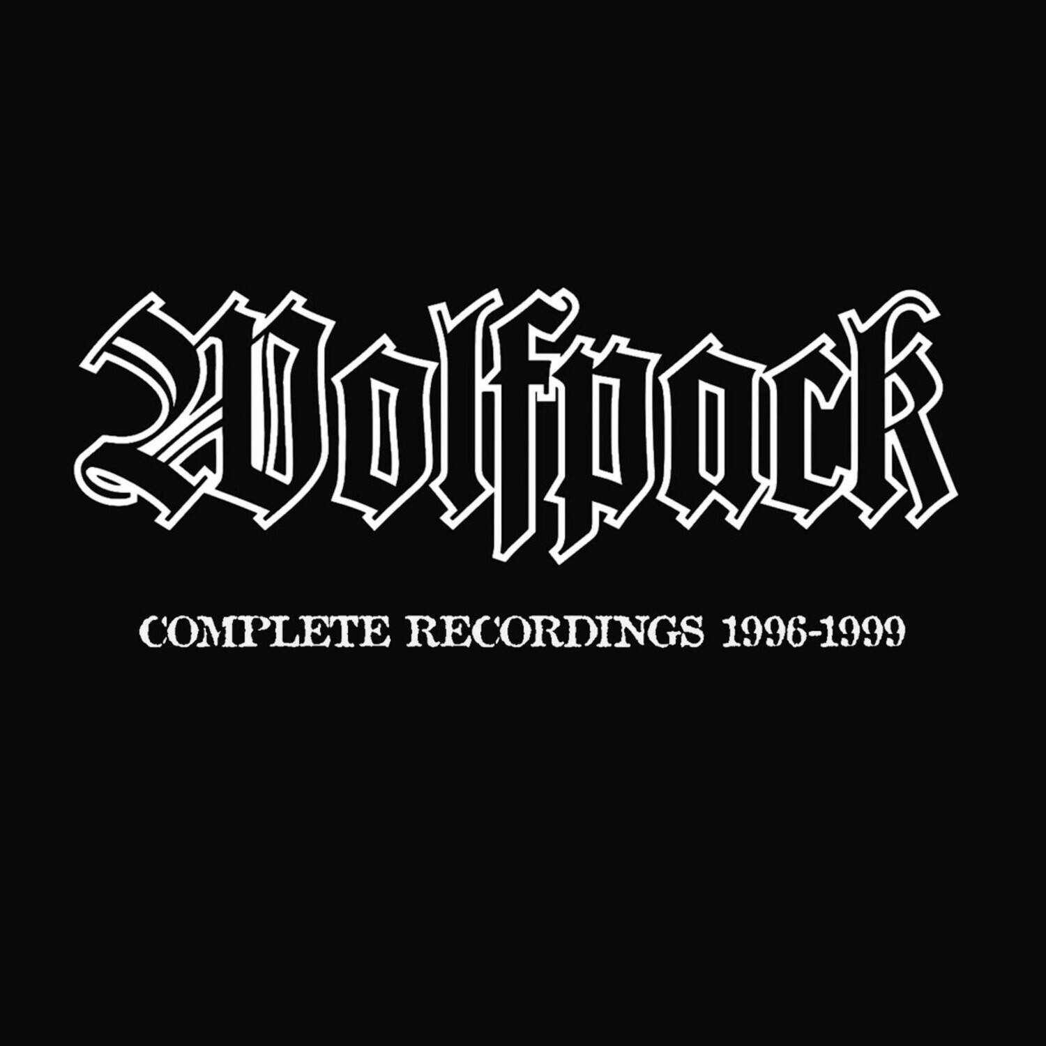 Wolfpack  
COMPLETE RECORDINGS 1996-1999