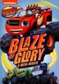 Front Standard. Blaze and the Monster Machines: Blaze of Glory [DVD] [2014].