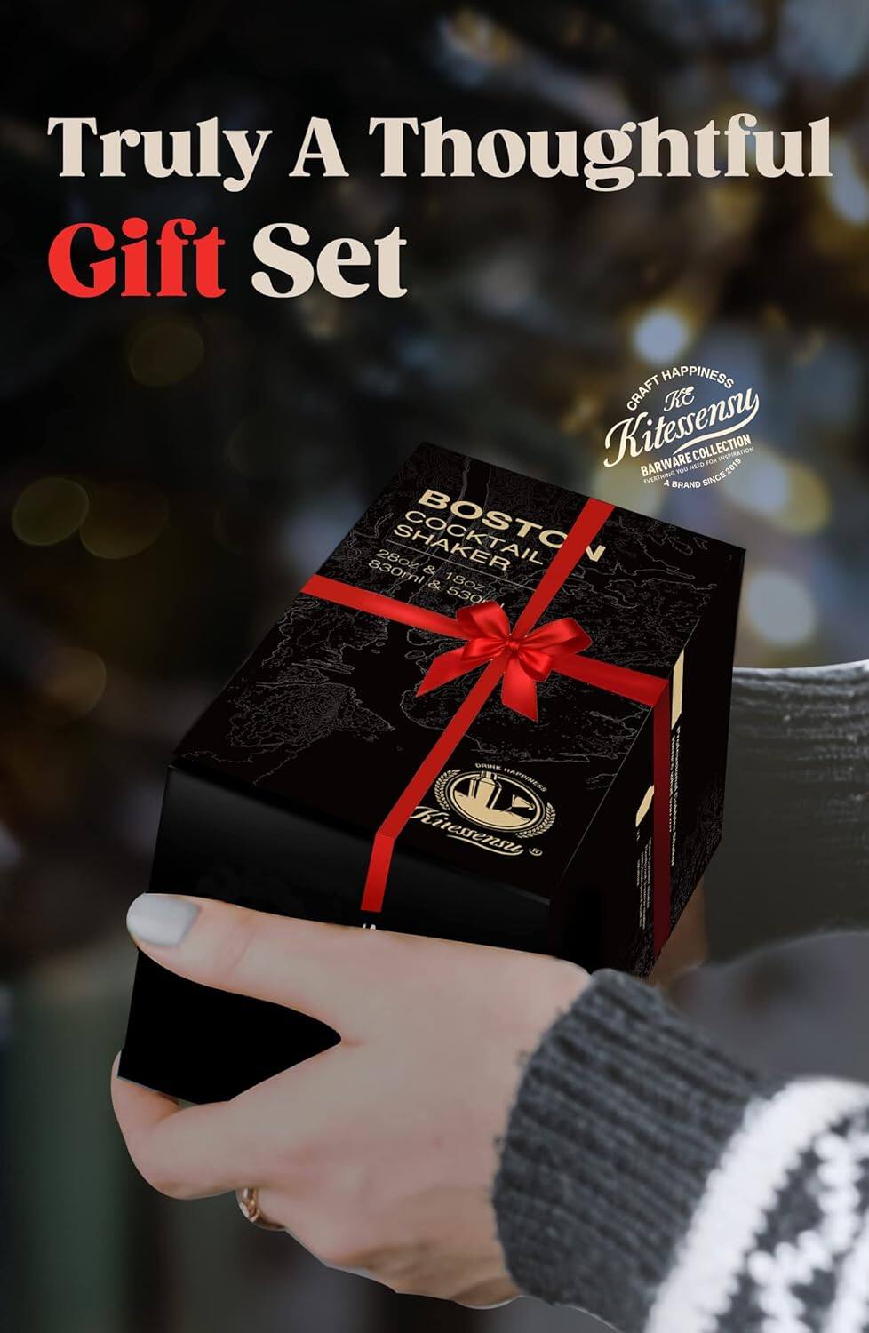 Truly A Thoughtful Gift Set

CRAFT HAPPINESS Kitesensu BARWARE COLLECTION SINCE 2019 FOR INSPIRATION

BOSTON COCKTAIL SHAKER
280ml & 18oz
830ml & 530ml