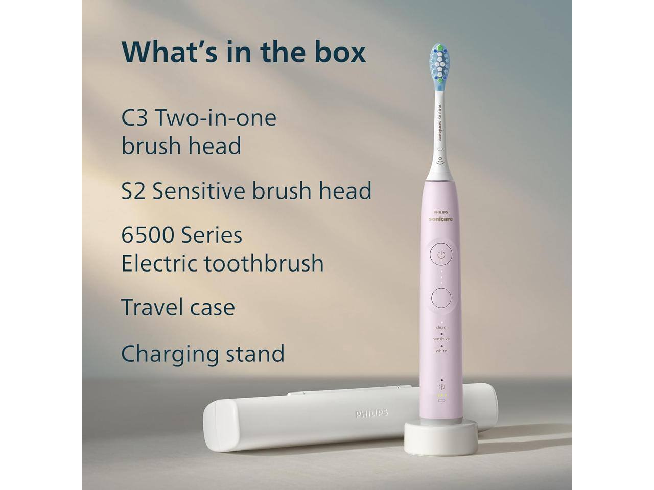 What's in the box

C3 Two-in-one brush head

S2 Sensitive brush head

6500 Series Electric toothbrush

Travel case

Charging stand