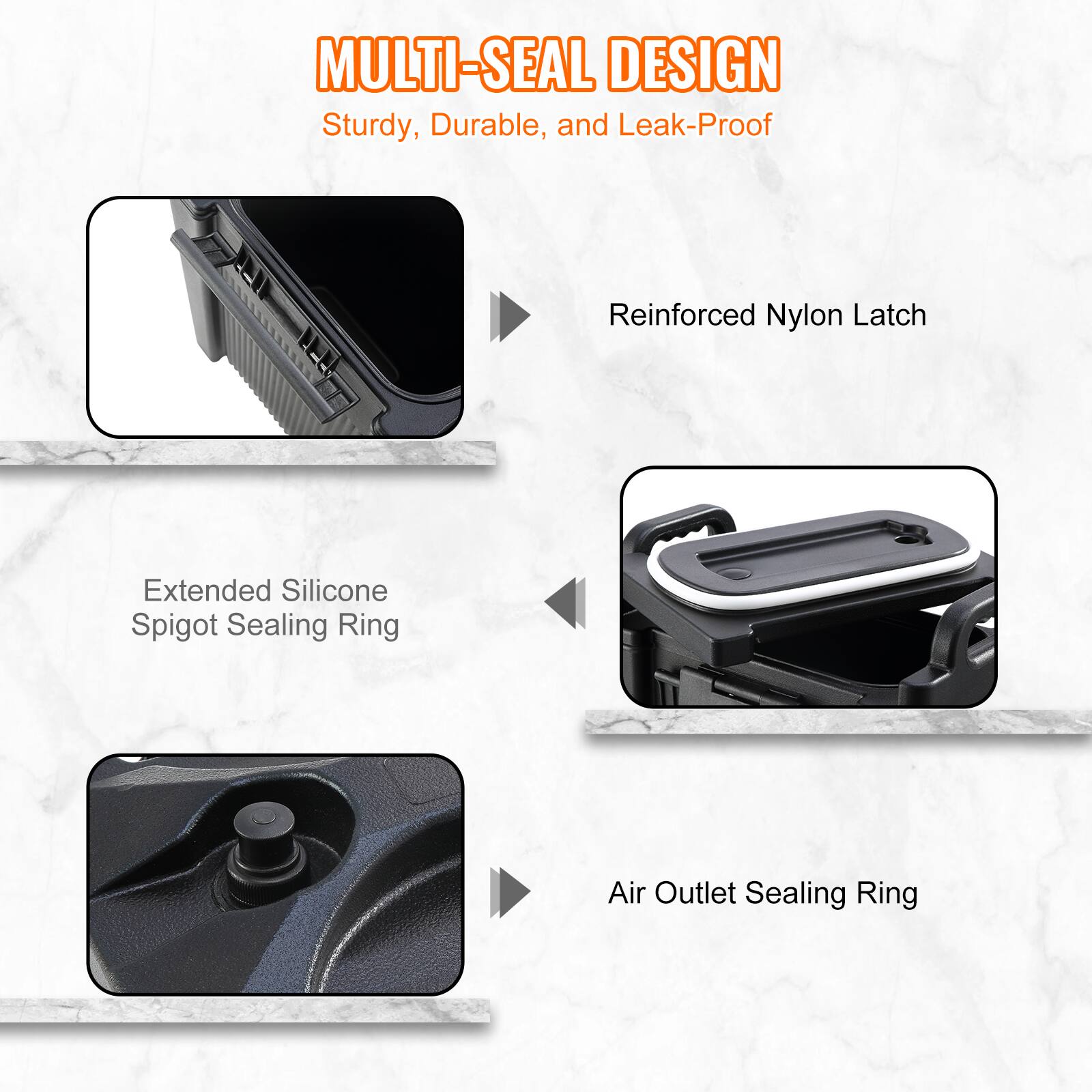MULTI-SEAL DESIGN  
Sturdy, Durable, and Leak-Proof

- Reinforced Nylon Latch
- Extended Silicone Spigot Sealing Ring
- Air Outlet Sealing Ring