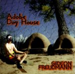 Front. Adobe Dog House [CD].