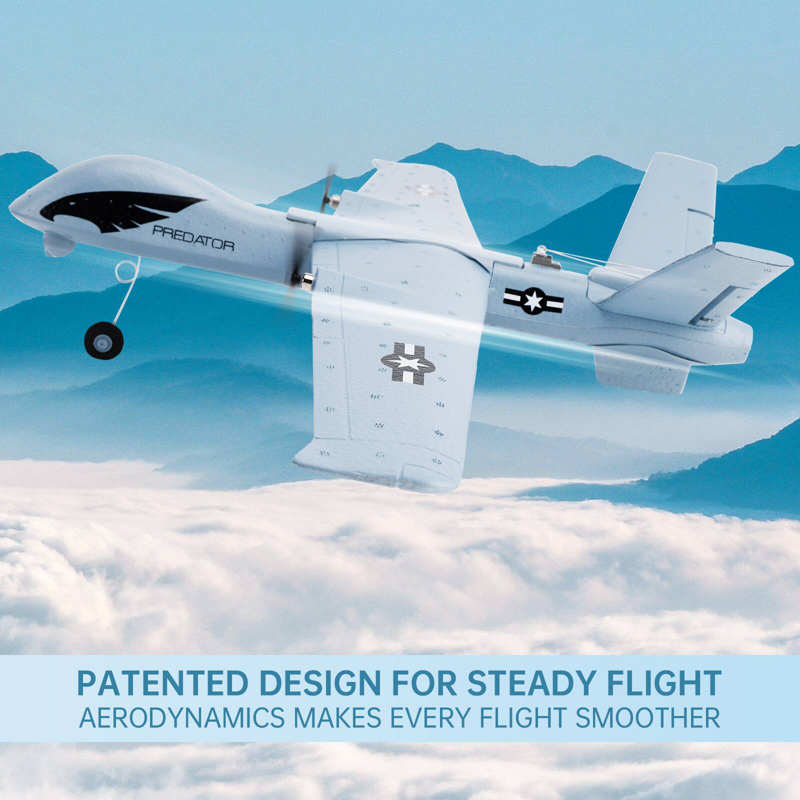 PATENTED DESIGN FOR STEADY FLIGHT  
AERODYNAMICS MAKES EVERY FLIGHT SMOOTHER