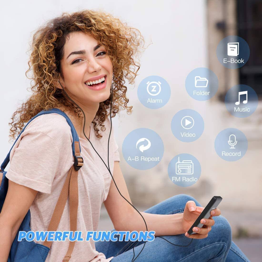 E-Book  
Alarm  
Folder  
Music  
Video  
A-B Repeat  
Record  
FM Radio  

POWERFUL FUNCTIONS