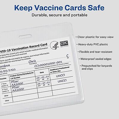 **Keep Vaccine Cards Safe**

Durable, secure, and portable

**Vaccine Record Card**
CDC

This card is a record of the vaccines you have received. Keep it safe and secure.

**Chris Ordóñez**
CC10000000-001
01/01/1921

**Healthcare Professional or Clinic Site**
Date of Vaccination
Product Name Manufacturer
Vaccine Lot Number
Dose

**Pfizer**
03/02/21
UNCCI
AA1000
COVID-19
03/29/21
UNCCI
AA1000
COVID-19

**Other**

- Clear plastic for easy view
- Heavy-duty PVC plastic
- Flexible and tear-resistant
- Waterproof sealed edges
- Pre-punched for lanyards and clips