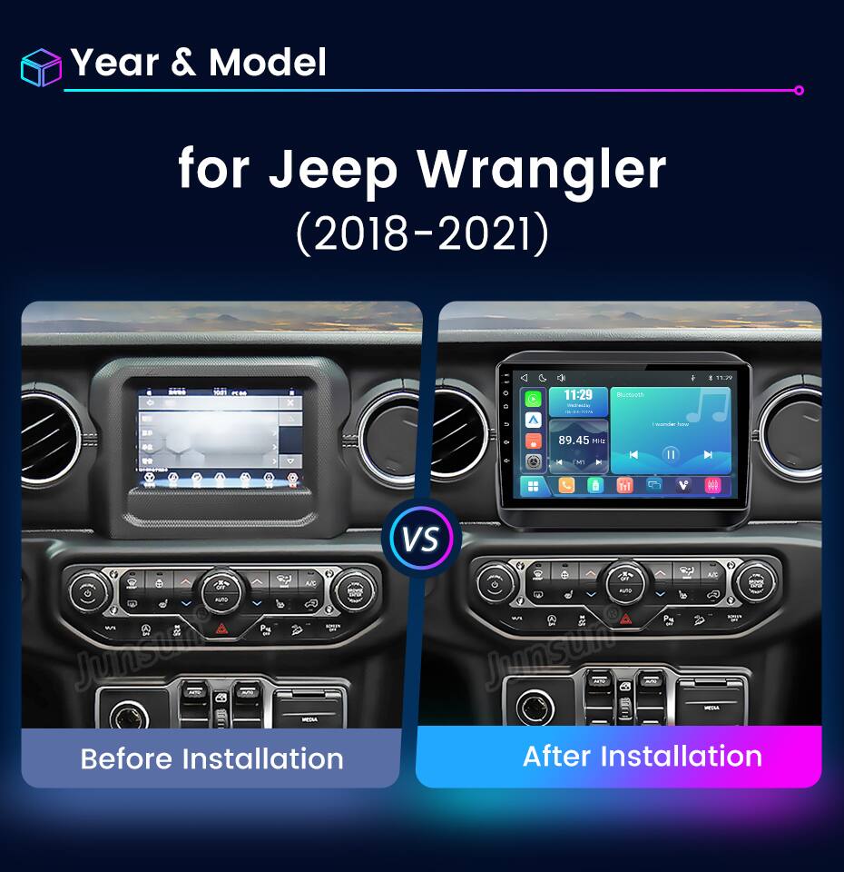 Year & Model  
for Jeep Wrangler (2018-2021)  

Before Installation  
After Installation