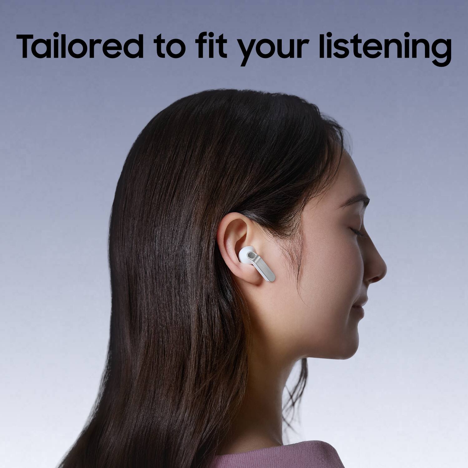 Tailored to fit your listening