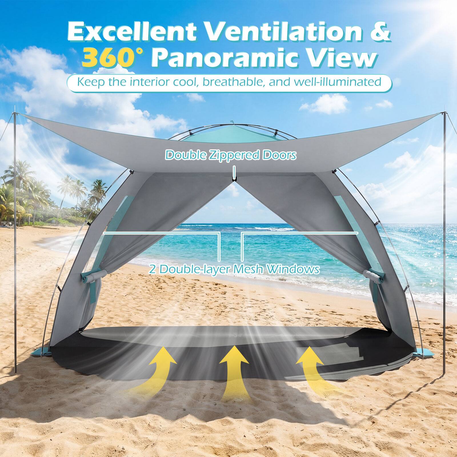 Excellent Ventilation & 360° Panoramic View  
Keep the interior cool, breathable, and well-illuminated  

Double Zippered Doors  

2 Double-layer Mesh Windows