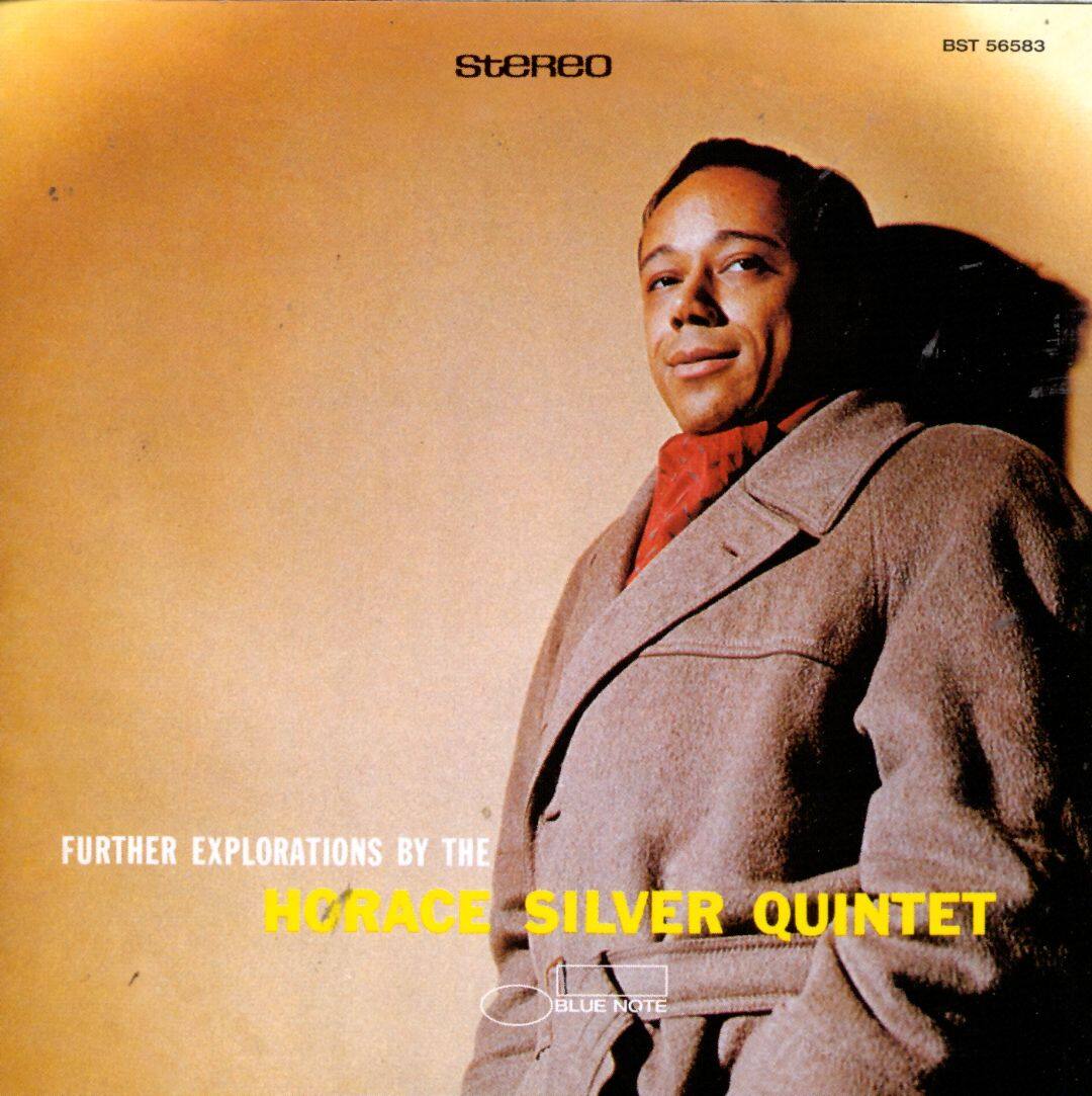 Best Buy: Further Explorations by the Horace Silver Quintet [CD]