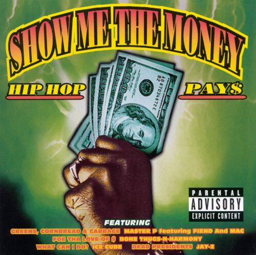 Best Buy: Show Me the Money: Hip Hop Pays [CD] [PA]