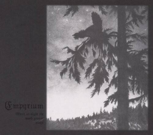Empgrium  
Where at night the  
two great  
birds  
sing