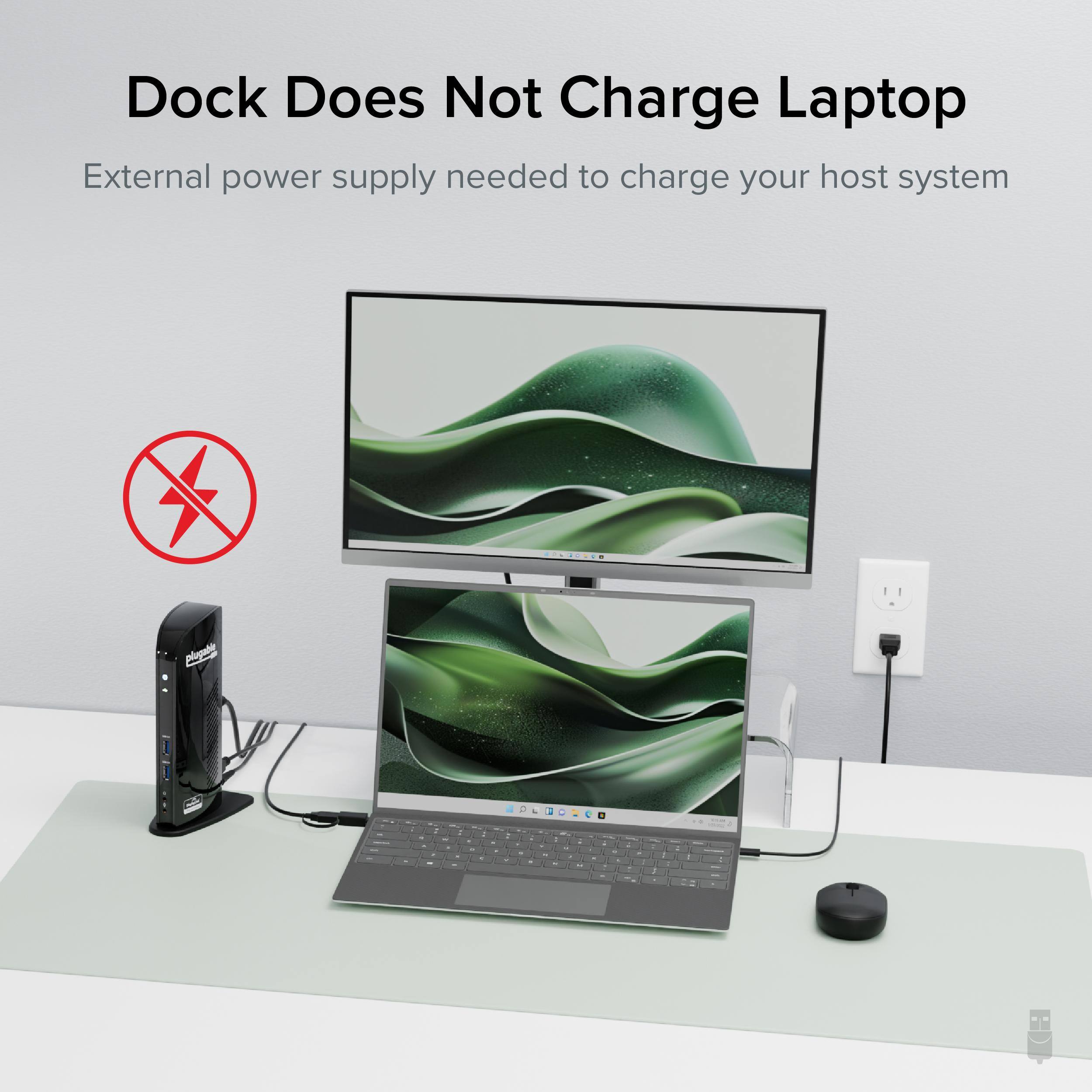 Dock Does Not Charge Laptop  
External power supply needed to charge your host system