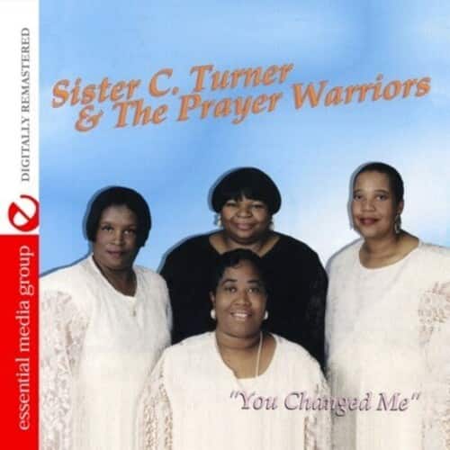 Sister C. Turner - You Changed Me   - COMPACT DISCS [CD] price history on PriceWatchPro