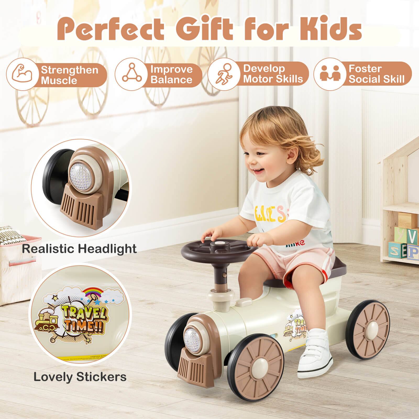Perfect Gift for Kids

- Strengthen Muscle
- Improve Balance
- Develop Motor Skills
- Foster Social Skill

Realistic Headlight

Lovely Stickers

TRAVEL TIME!!