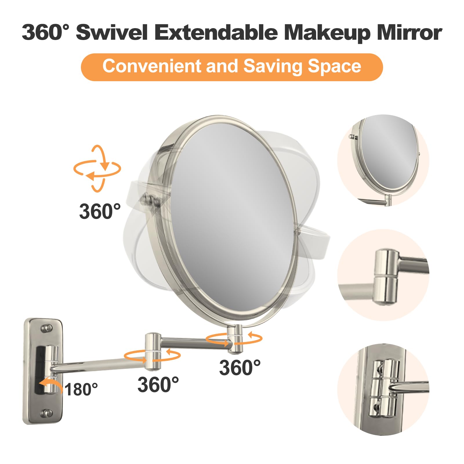 360° Swivel Extendable Makeup Mirror  
Convenient and Saving Space  

360°  
180°  
360°  
360°