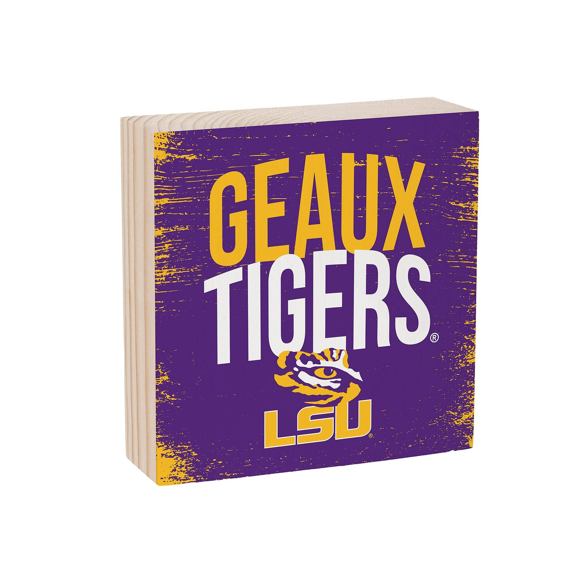GEAUX TIGERS  
LSU