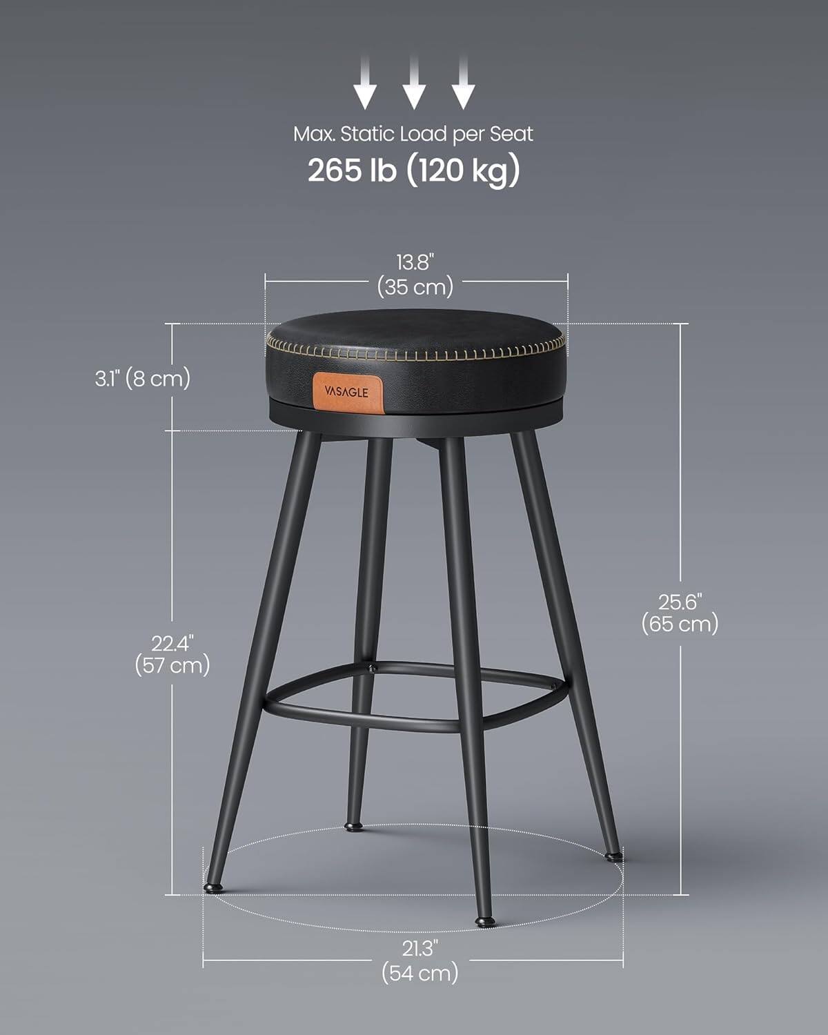 Max. Static Load per Seat: 265 lb (120 kg)

- Seat Height: 13.8" (35 cm)
- Seat Depth: 3.1" (8 cm)
- Overall Height: 25.6" (65 cm)
- Seat Diameter: 22.4" (57 cm)
- Base Diameter: 21.3" (54 cm)