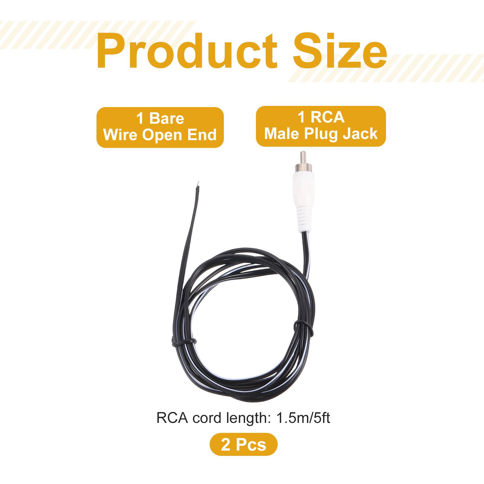 Product Size  
1 Bare Wire Open End  
1 RCA Male Plug Jack  
RCA cord length: 1.5m/5ft  
2 Pcs