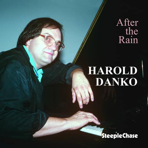 Harold Danko - After the Rain  - COMPACT DISCS