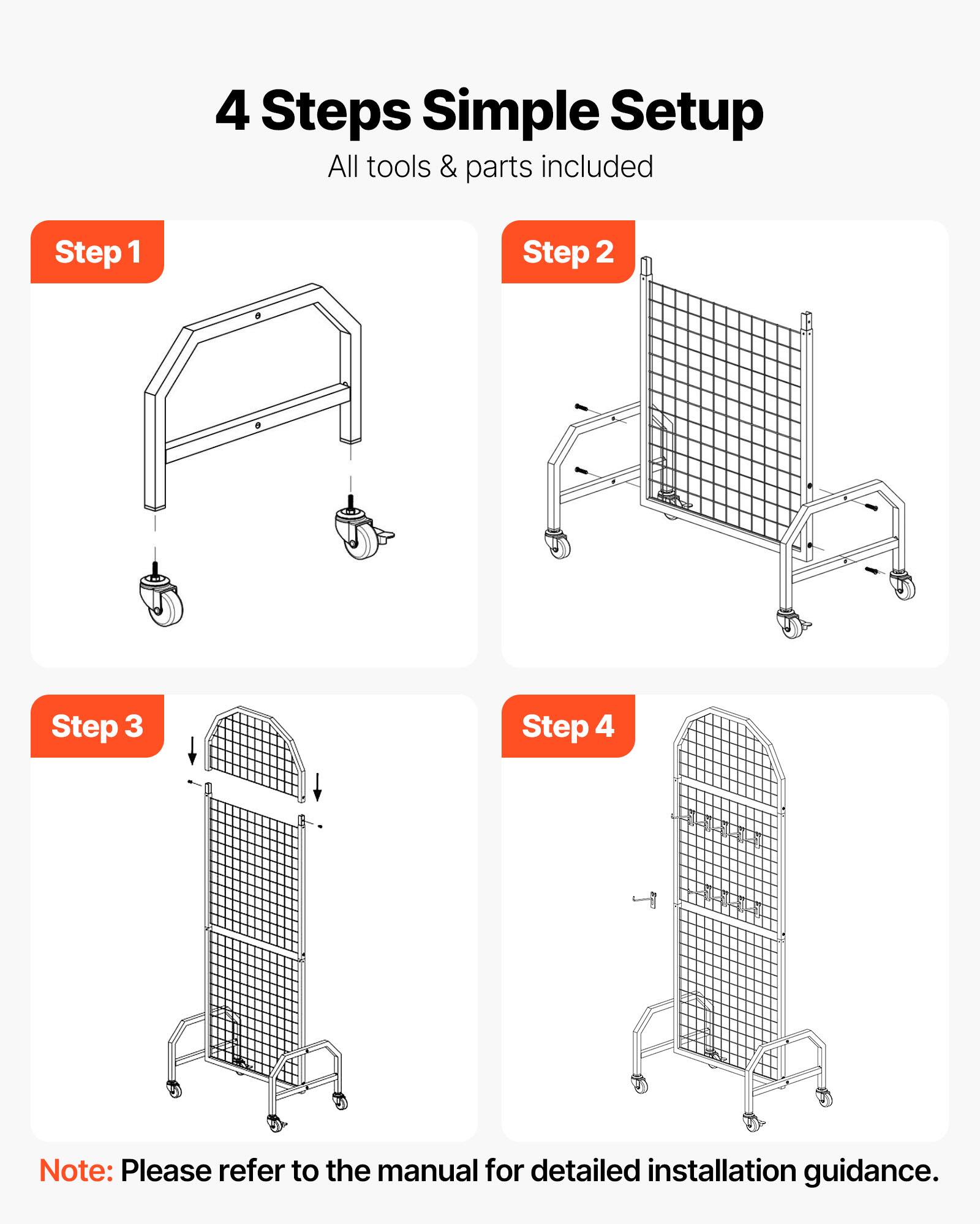 4 Steps Simple Setup  
All tools & parts included  

Step 1  
Step 2  
Step 3  
Step 4  

Note: Please refer to the manual for detailed installation guidance.