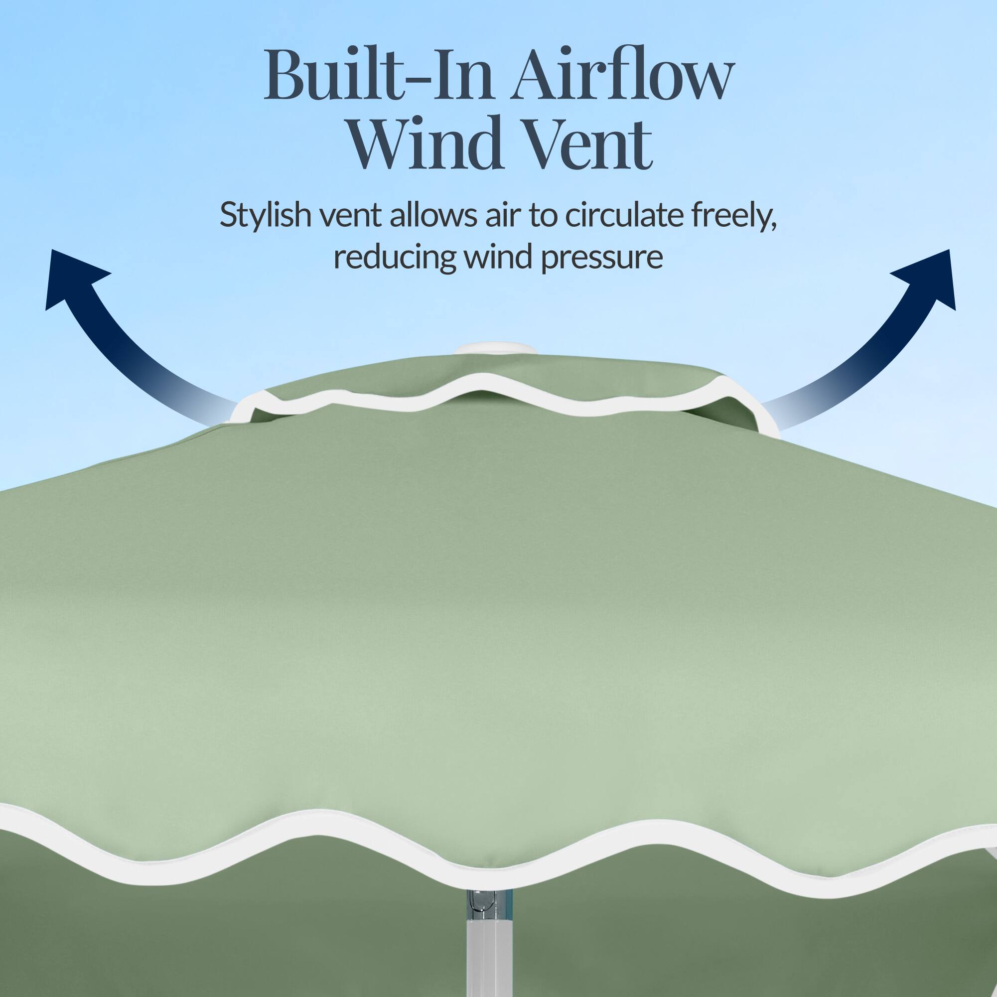 Built-In Airflow Wind Vent  
Stylish vent allows air to circulate freely, reducing wind pressure