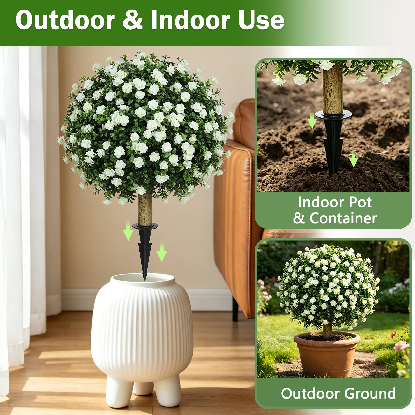 Outdoor & Indoor Use  
Indoor Pot & Container  
Outdoor Ground
