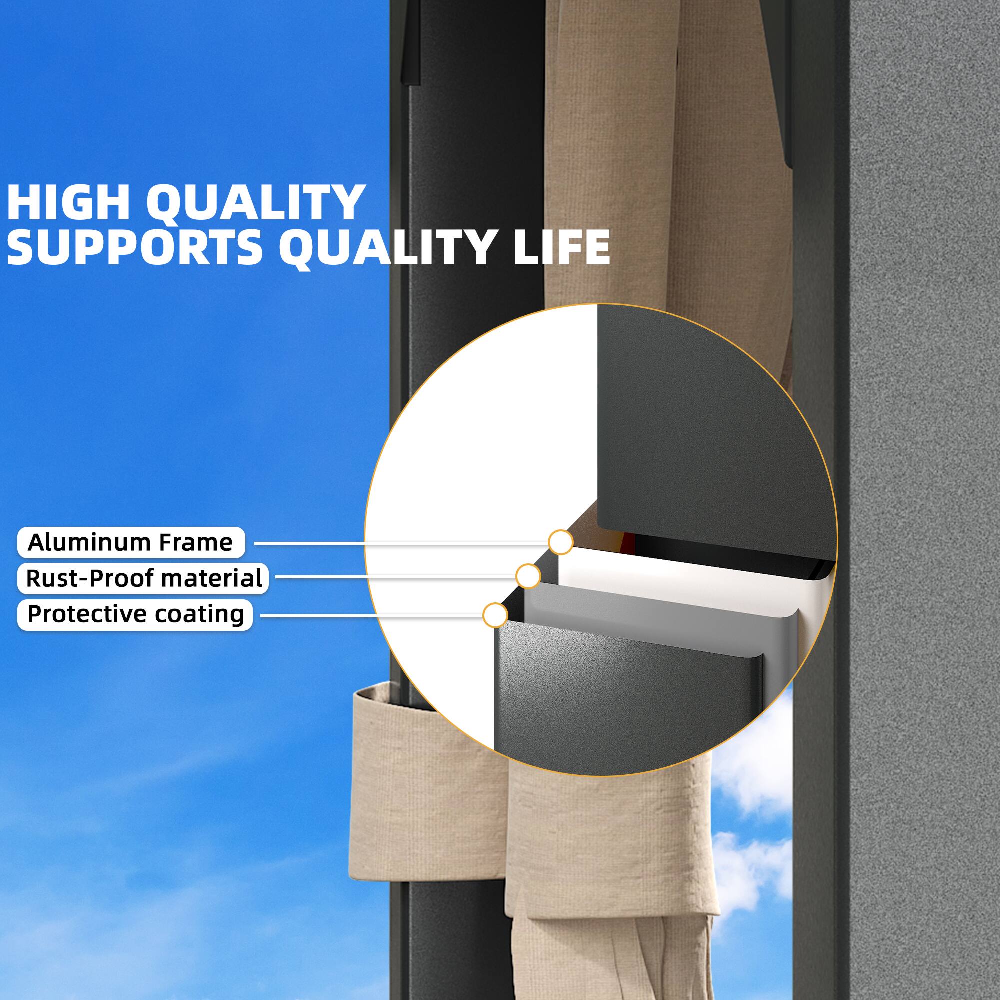 HIGH QUALITY SUPPORTS QUALITY LIFE
Aluminum Frame
Rust-Proof material
Protective coating