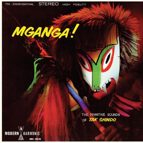 

Mganga! The Primitive Sounds of Tak Shindo [LP] - VINYL