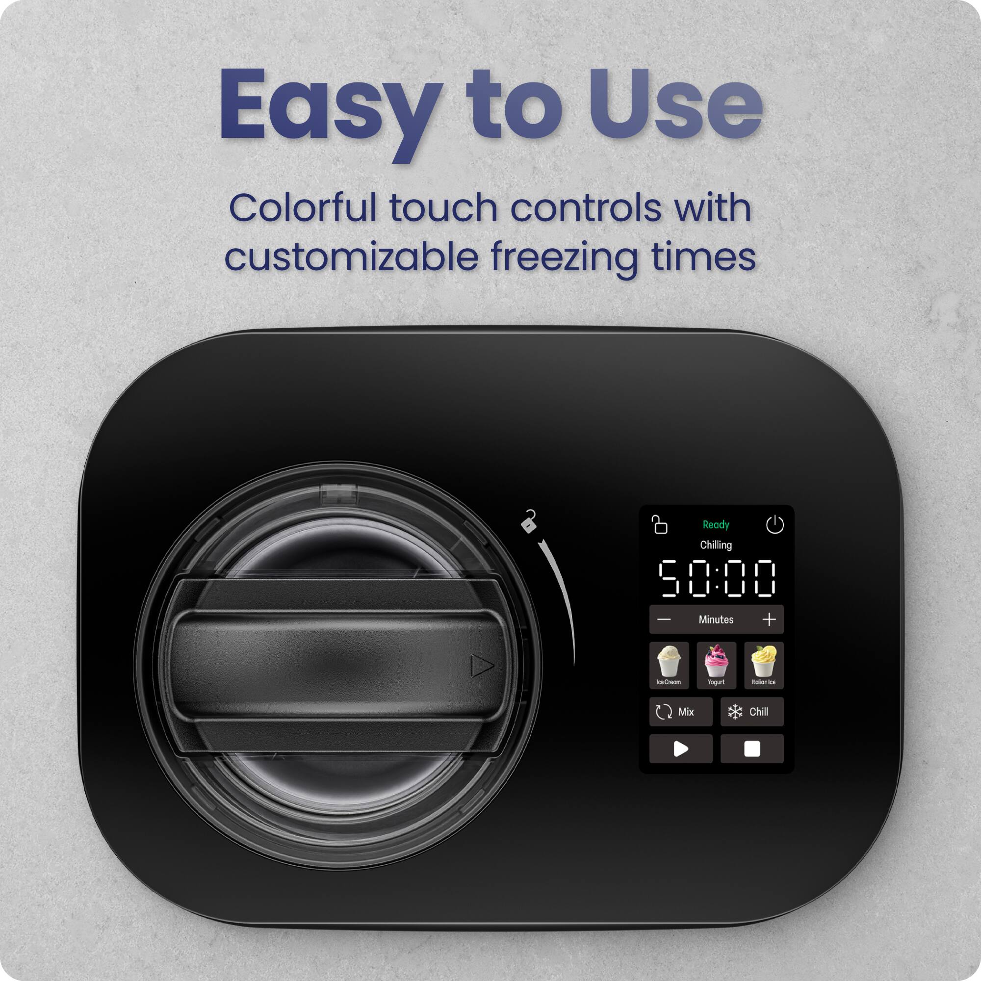 Easy to Use

Colorful touch controls with customizable freezing times

Ready Chilling 50:00 Minutes

Mix Chill