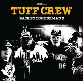 Tuff Crew - Back By Dope Demand - VINYL LP